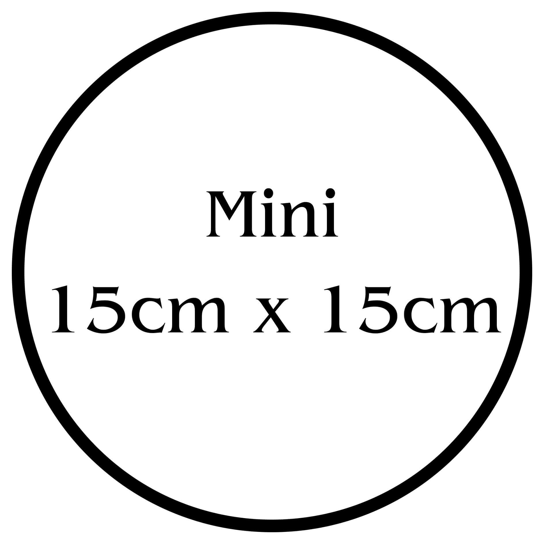 Mini (15cm x 15cm)